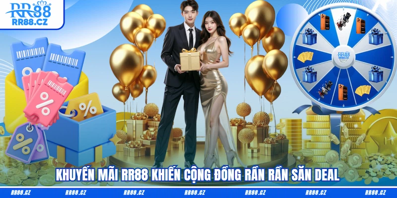 Khuyến mãi RR88 khiến cộng đồng rần rần săn deal